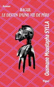 Picture of Bagui, le destin d'une vie de père
