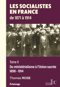 Picture of Les socialistes en France de 1871 à 1914 - T2