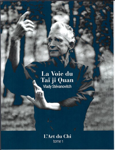 Picture of La Voie du Taï ji Quan