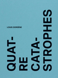 Picture of Quatre catastrophes