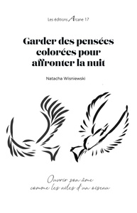 Picture of Garder des pensées colorées  pour affronter la nuit