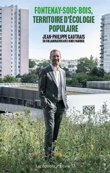 Picture of Fontenay-sous-Bois, territoire d'écologie populaire