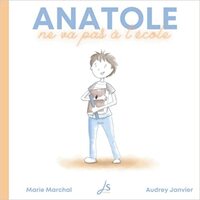 Picture of Anatole ne va pas à l'école