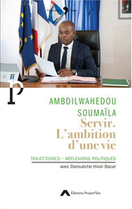 Image de Servir. L'ambition d'une vie