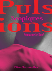 Picture of Pulsions scopiques
