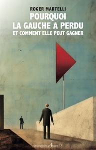 Picture of Pourquoi la gauche a perdu