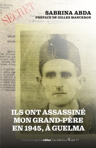 Picture of Ils ont assassiné mon grand-père à Guelma en 1945