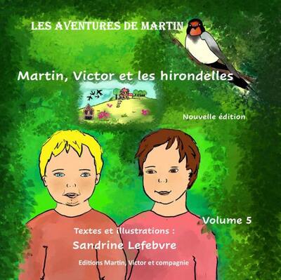 Picture of Martin, Victor et les hirondelles