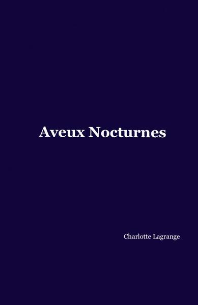 Picture of Aveux Nocturnes
