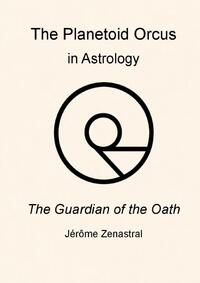 Image de The Planetoid Orcus in Astrology