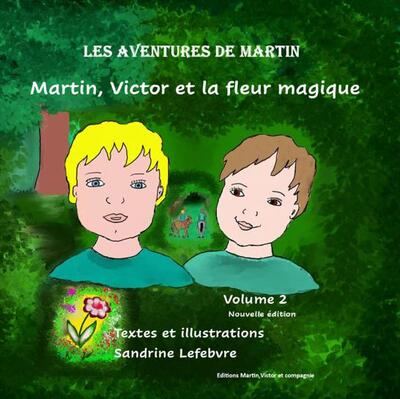 Picture of Martin, Victor et la fleur magique