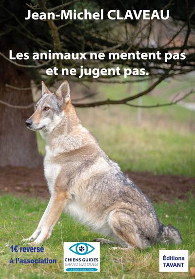 Picture of Les animaux ne mentent pas et ne jugent pas