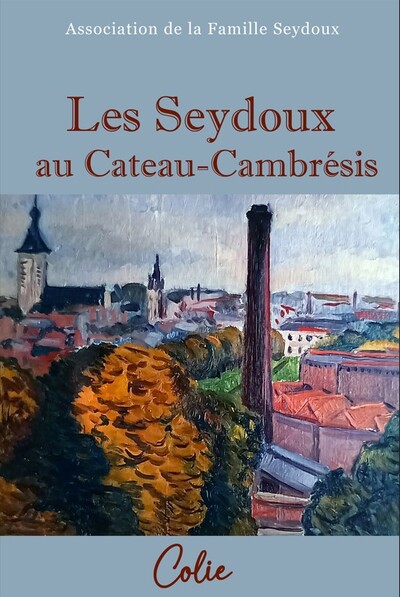 Image de Les Seydoux au Cateau-Cambrésis