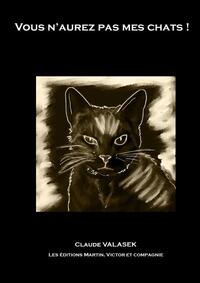 Picture of Vous n'aurez pas mes chats !