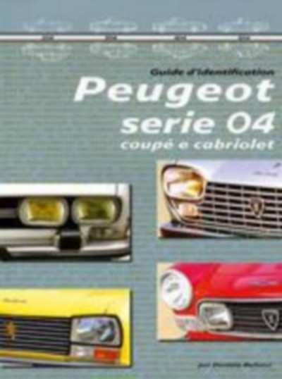 Image de Peugeot série 04, coupé e cabriolet ; guide d'identification
