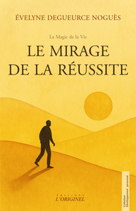 Image de Le mirage de la réussite