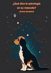 Image de ¿Qué dice la astrología en su mascota?