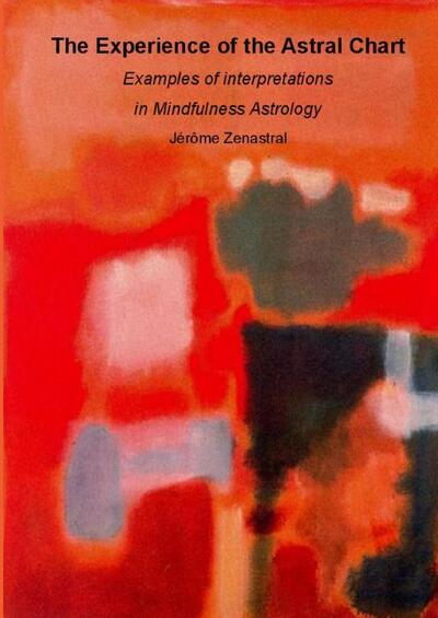 Picture of The Experience of the Astral Chart