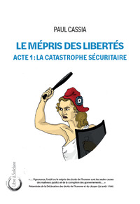 Picture of Le Mépris des libertés Acte 1