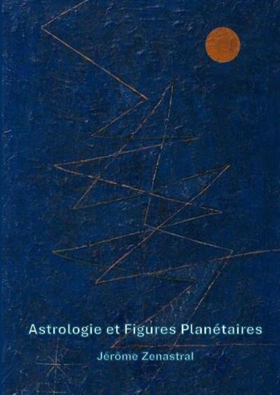 Image de Astrologie et Figures Planétaires