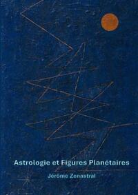 Picture of Astrologie et Figures Planétaires