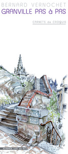 Image de Granville pas à pas, carnets de croquis