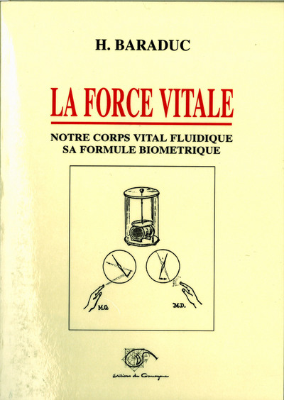 Picture of FORCE VITALE, LA - NOTRE CORPS VITAL FLUIDIQUE SA FORMULE BIOMETRIQUE