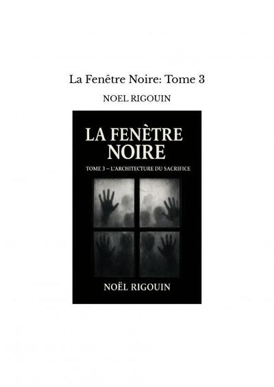 Image de La Fenêtre Noire: Tome 3
