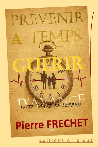 Picture of PREVENIR A TEMPS C’EST GUERIR D’AVANCE