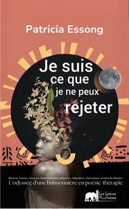 Image de Je suis ce que je ne peux rejeter