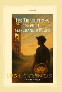 Image de LES TRIBULATIONS ET IMPOSTURES DU PETIT MARCHAND D'OEUFS
