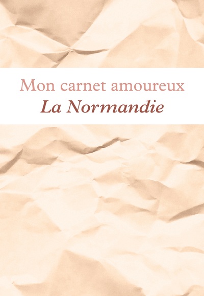 Image de Mon carnet amoureux La Normandie