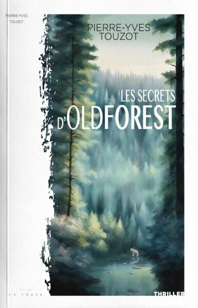 Image de LES SECRETS D’OLDFOREST