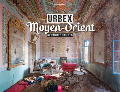 Image de Urbex Moyen-Orient