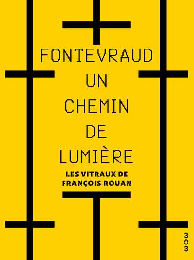 Picture of Fontevraud, un chemin de lumière