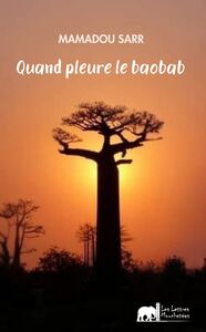 Image de Quand pleure le baobab