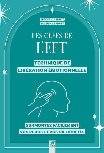 Image de Les clefs de l'EFT (technique de libération émotionnelle)