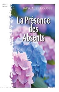 Image de La présence des absents
