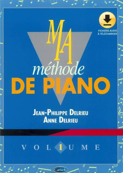 Picture of JEAN- PHILIPPE DELRIEU : MA METHODE DE PIANO VOL 1