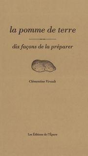 Picture of La Pomme de terre, dix façons de la préparer