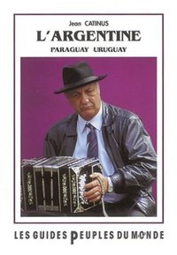 Image de L'Argentine - le Paraguay et l'Uruguay