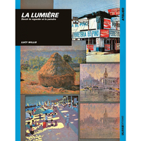 Picture of LUMIERE - SAVOIR LA REGARDER ET LA PEINDRE