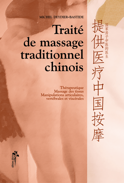 Image de Traité de massage traditionnel chinois - thérapeutique, massage des tissus, manipulations articulaires, vertébrales et viscérales