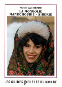 Image de La Mongolie, Sibérie, Mandchourie