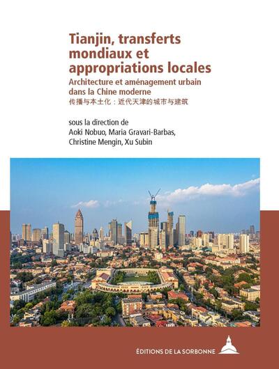 Image de Tianjin, transferts mondiaux et appropriations locales
