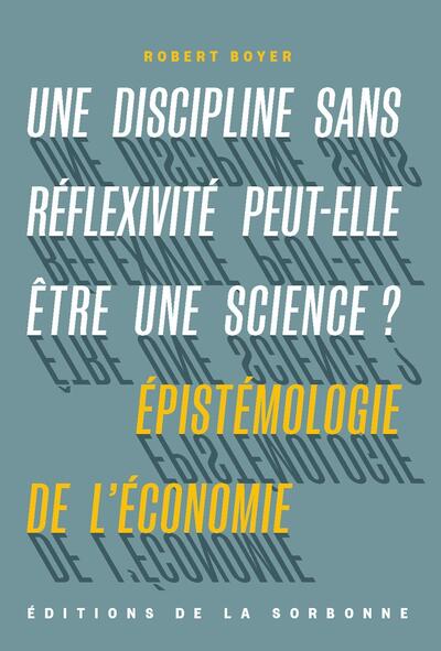 Picture of Une discipline sans réflexivité peut-elle être une science ?