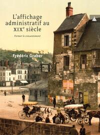 Picture of L'affichage administratif au xixe siècle