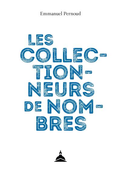 Image de Les collectionneurs de nombres