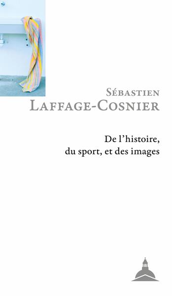 Picture of De l'histoire, du sport, et des images