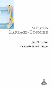 Picture of De l'histoire, du sport, et des images